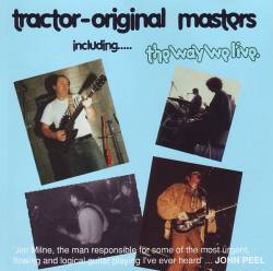 Tractor : Tractor - Original Masters Including... The Way We Live